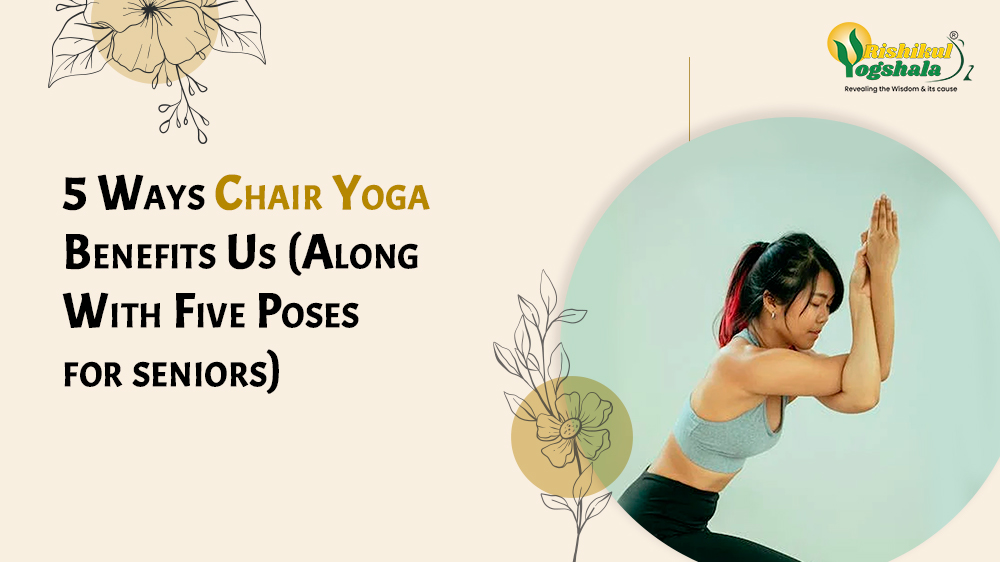 8 Chair Yoga Poses for Any Skill Level: Benefits of Seated Poses