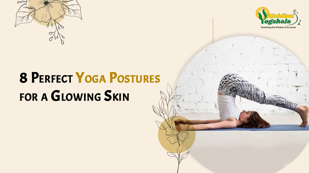 8 Perfect Yoga Postures for a Glowing Skin