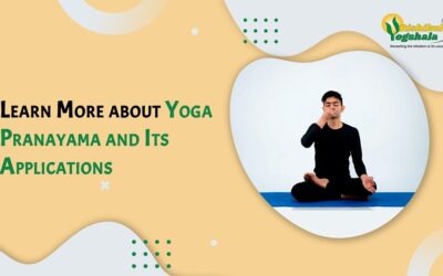 Learn More about Yoga Pranayama and Its Applications