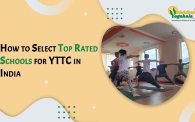 How to Select Top Rated Schools for YTTC in India