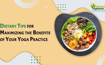 Dietary Tips for Maximizing the Benefits of Your Yoga Practice