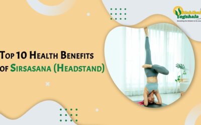 Top 10 Health Benefits of Sirsasana (Headstand)