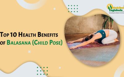 Balasana (Child Pose) – Top 10 Incredible Health Benefits