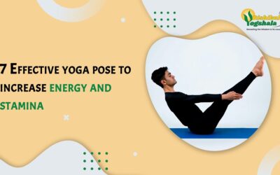 7 Effective yoga pose to increase energy and stamina