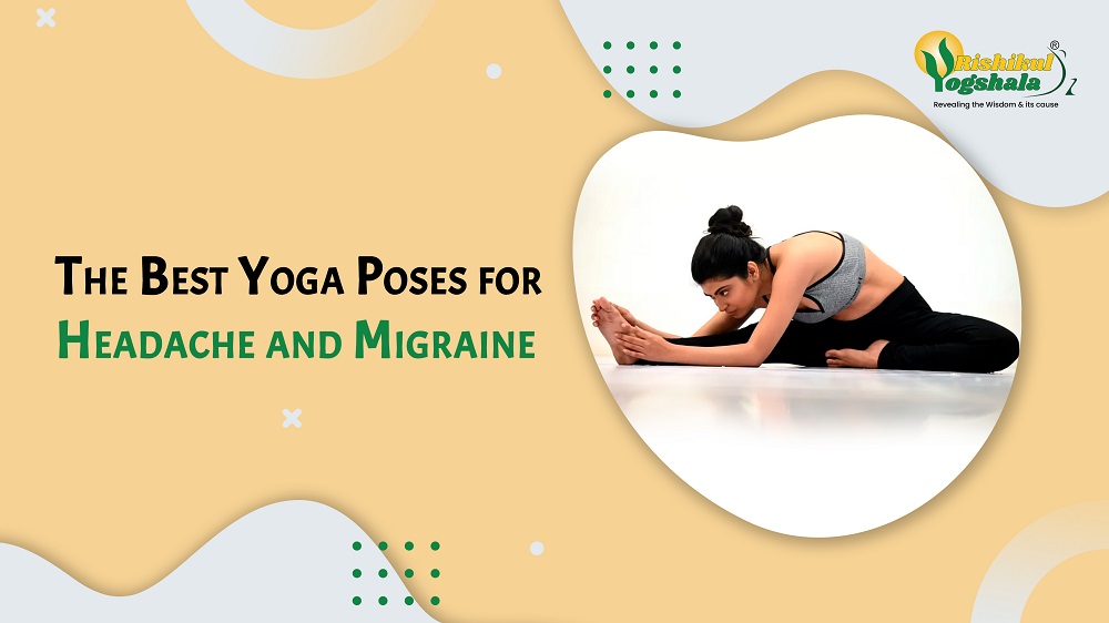 Yoga Poses to Helps with Migraine Headaches