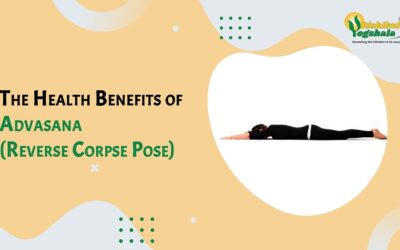 The Health Benefits of Advasana (Reverse Corpse Pose)