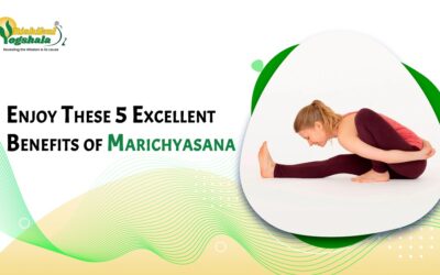 Enjoy These 5 Excellent Benefits of Marichyasana
