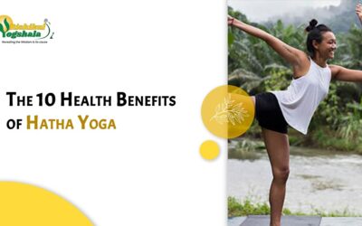 The 10 Health Benefits of Hatha Yoga