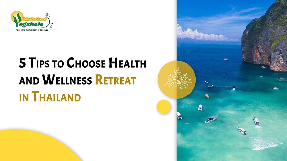 5 Tips to Choose Health and Wellness Retreat in Thailand 5 Tips to Choose Health and Wellness Retreat in Thailand