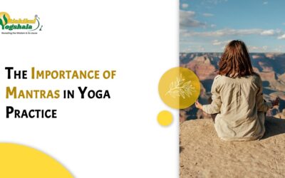 The Importance of Mantras in Yoga Practice