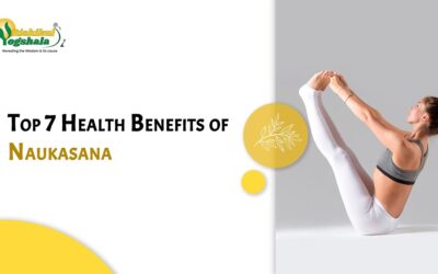Top 7 Health Benefits of Naukasana