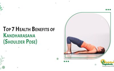 Top 7 Health Benefits of Kandharasana (Shoulder Pose)