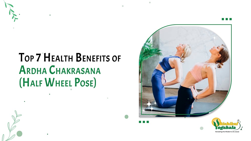 अर्ध चक्रासन योग करने का सही तरीका, फायदे और सावधानियां, रीढ़ को बनाता है  मजबूत | How To Do Ardha Chakrasana Aka Half Wheel Pose Step By Step  Instructions In Hindi