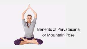 Top 5 Health Benefits of Parvatasana (Mountain Pose)