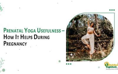 Prenatal Yoga Usefulness – How It Helps During Pregnancy