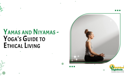Yamas and Niyamas – Yoga’s Guide to Ethical Living