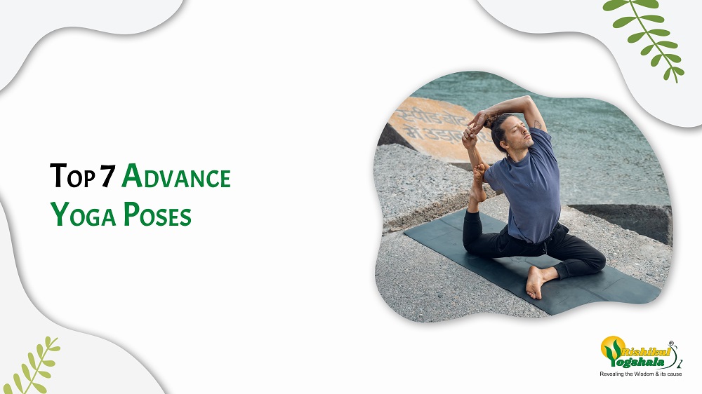 Top 7 Advance Yoga Poses Top 7 Advance Yoga Poses