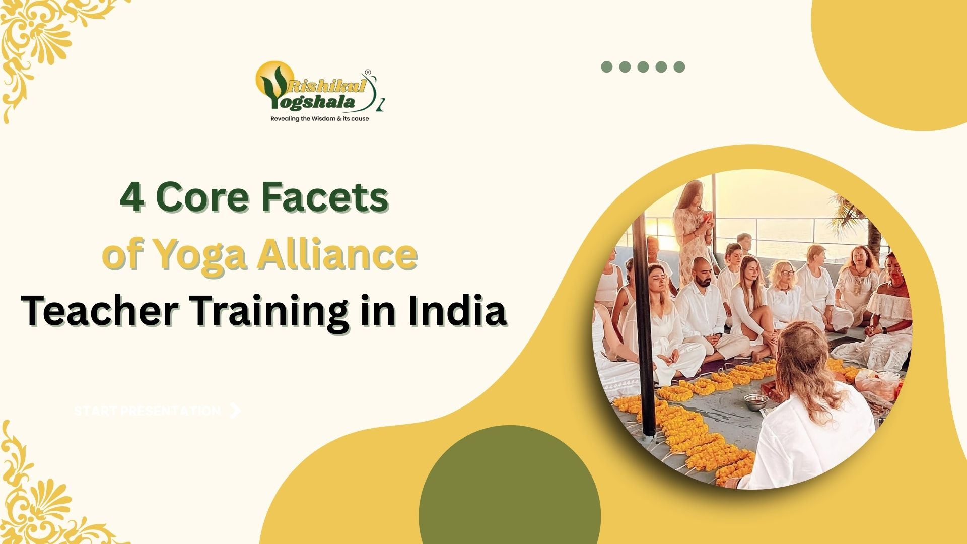4 Core Facets of Yoga Alliance Teacher Training in India