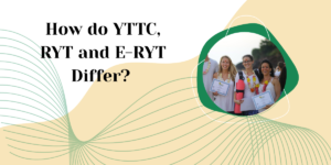 How do YTTC, RYT and E-RYT Differ? 1 How do YTTC, RYT and E-RYT Differ?